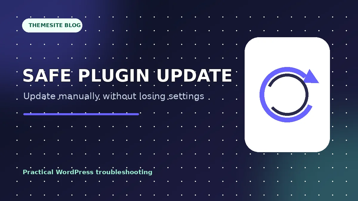 How to update a WordPress plugin manually without losing settings