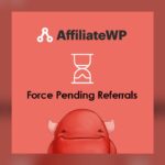 AffiliateWP – Force Pending Referrals