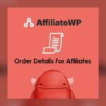 AffiliateWP – Order Details For Affiliates